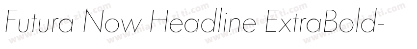 Futura Now Headline ExtraBold字体转换